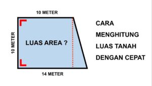 Cara Menghitung Luas Tanah Dengan Mudah Dan Akurat Untuk Pemula